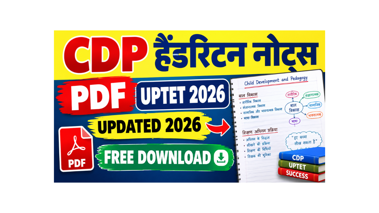 CDP Handwritten Notes PDF UPTET 2026